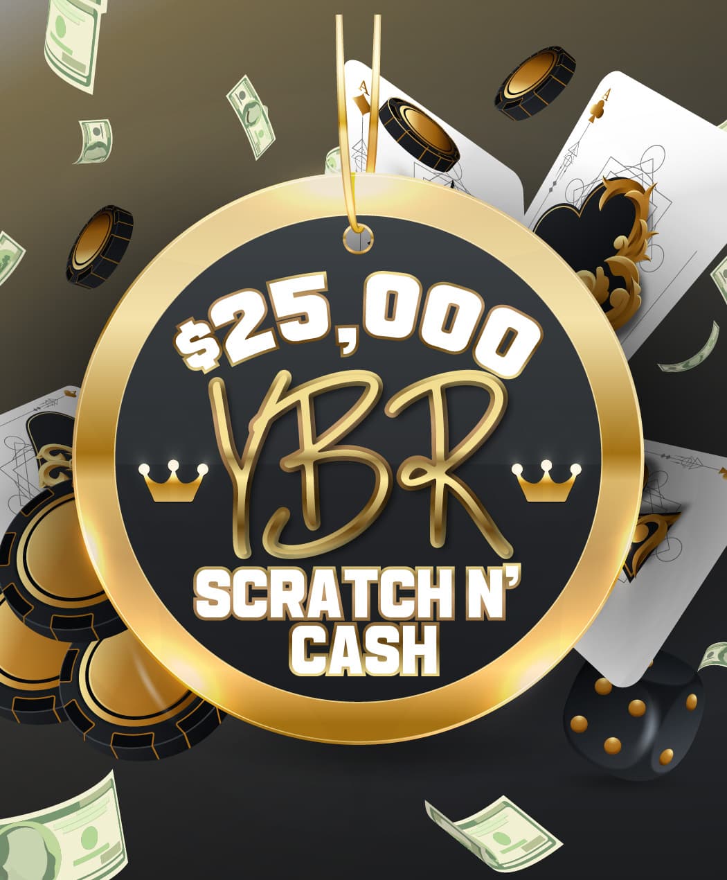 $25,000 YBR Scratch N' Cash