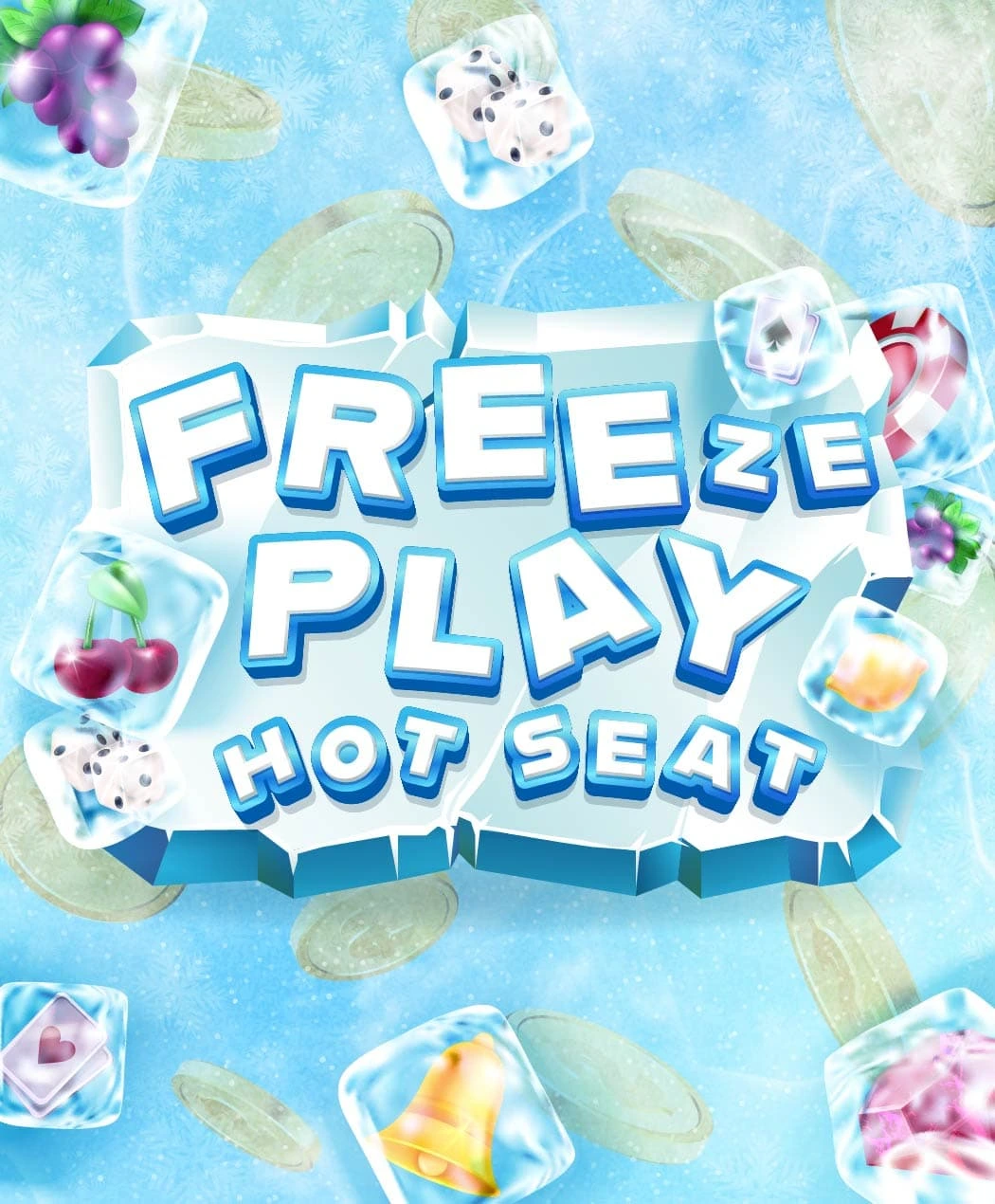 Freeze Play Hot Seat