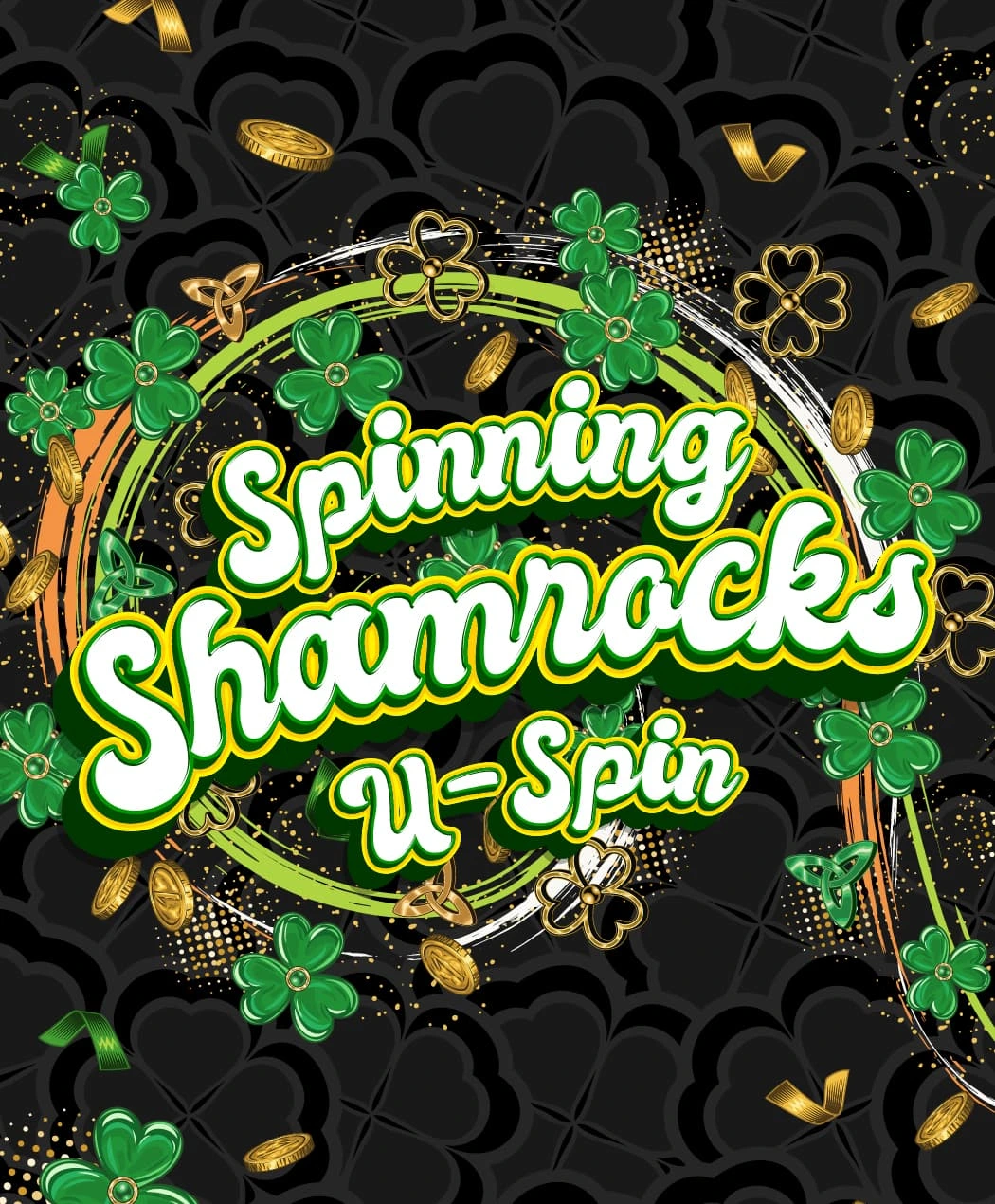 Spinning Shamrocks U-Spin